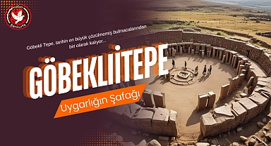 Göbekli Tepe: Uygarlığın Şafağı