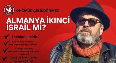 Almanya ikinci İsrail mi?