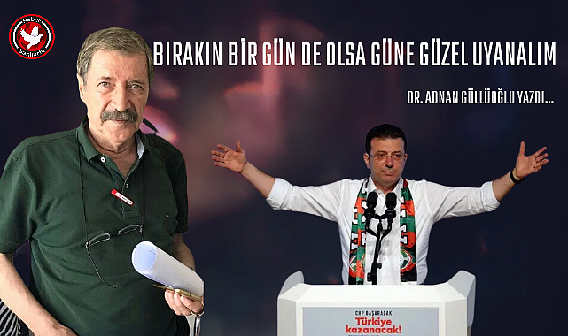 Birakin Bir Gün De Olsa Güne Güzel Uyanalim
