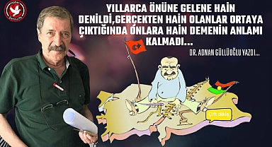 Gerçekten Hain Olanlar Ortaya Çıktı